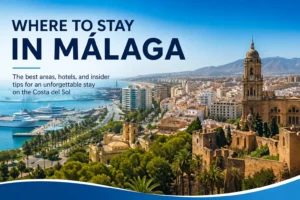 Where to stay in malaga